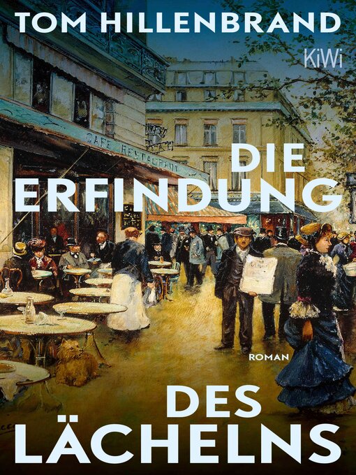 Title details for Die Erfindung des Lächelns by Tom Hillenbrand - Available